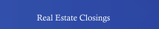 Real Estate Closings